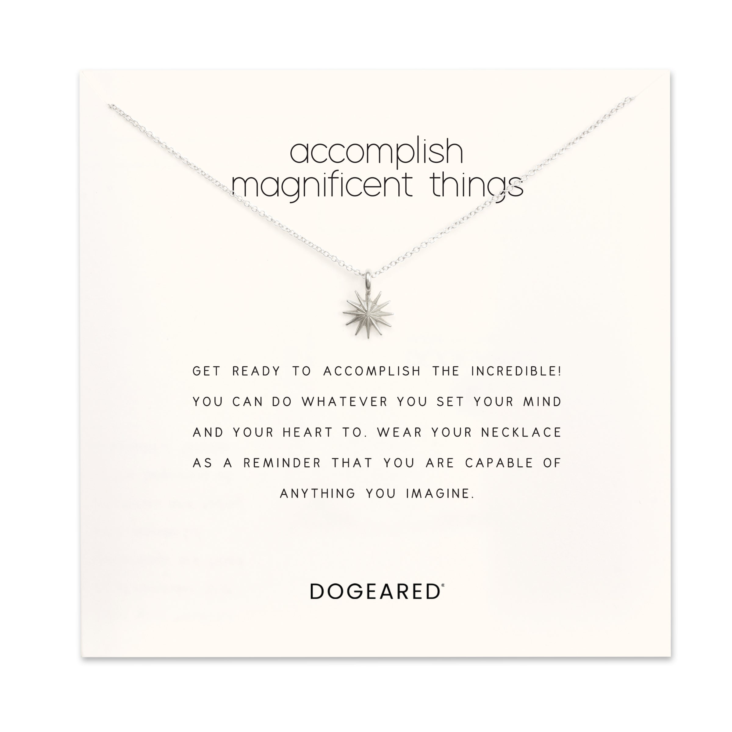 Accomplish magnificent things - Dogeared