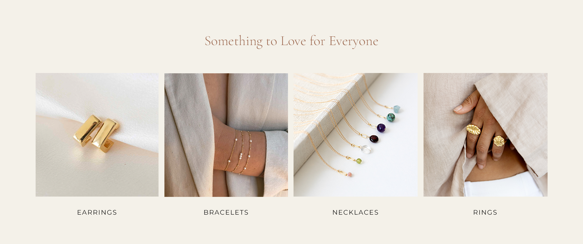 Something to Love for Everyone | Earrings | Bracelets | Necklaces | Rings