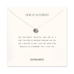 One In a million necklace - Dogeared